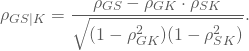 \begin{equation*} \rho_{GS|K} = \frac{\rho_{GS} - \rho_{GK} \cdot \rho_{SK}} { \sqrt{(1-\rho_{GK}^2)(1-\rho_{SK}^2)} }. \end{equation*}