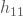 h_{11}