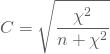 \begin{equation*} C = \sqrt { \frac {\chi^2} { n + \chi^2}} \end{equation*}